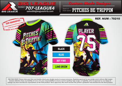 Pitches Be Trippin - Softball